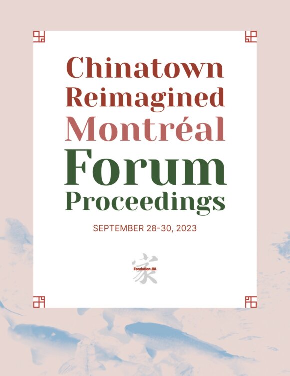 Forum Repenser le Quartier chinois: Rapport Final